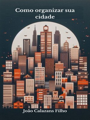 cover image of Como organizar sua cidade